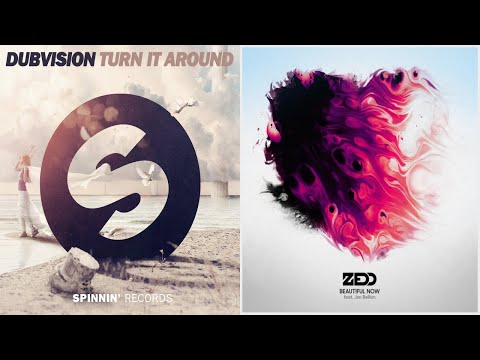 DubVision vs Zedd & Jon Bellion - Turn It Around vs Beautiful Now (Julian Jordan Extended Mashup)
