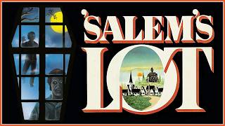 SALEM'S LOT: Stephen King's Vampire Masterpiece