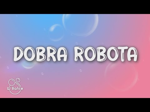 Young Leosia, bambi, Janusz Walczuk, Waima - Dobra Robota (Tekst/Lyrics)