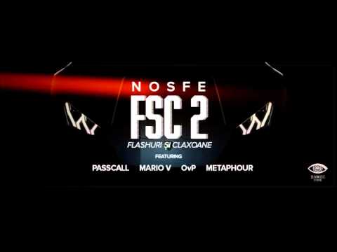NOSFE - FSC2 feat. Passcall, Mario V, OvP & Metaphour