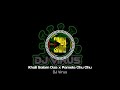 Kahli Salam Dua X Pamela Chu Chu DJ Virus