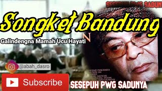 Download lagu SONGKET BANDUNG mp3