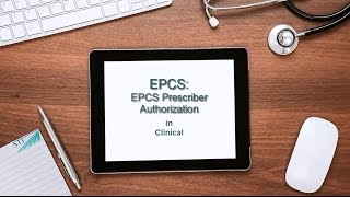 EPCS:  Prescriber Authorization