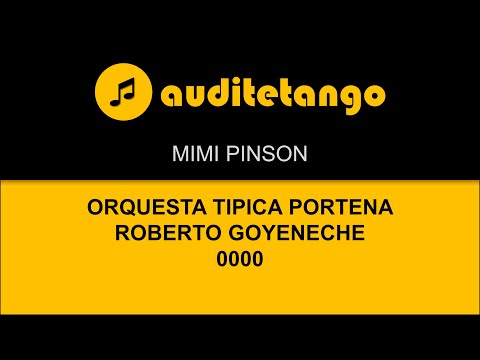 MIMI PINSON - ORQUESTA TIPICA PORTENA - ROBERTO GOYENECHE - 0000 - TANGO CANTATO