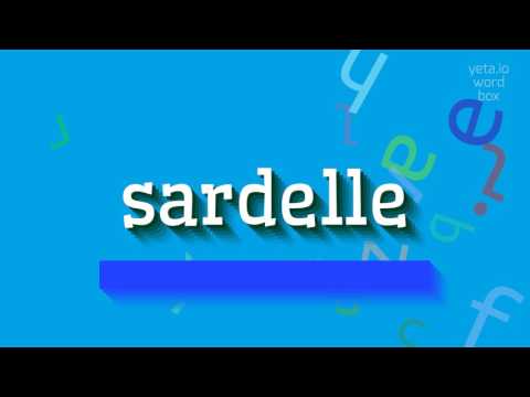 How to say "sardelle"! (High Quality Voices)