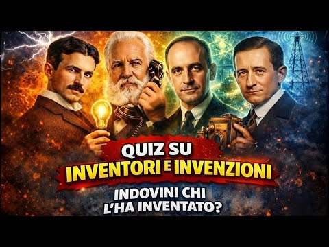 Quiz sulle Invenzioni: Solo i Veri Esperti Riconoscono Tutti gli Inventori! 💡