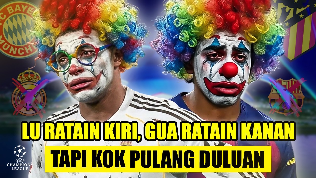 PEREMPAT FINAL UCL LAWAK! ARSENAL LANJUT, LIVERPOOL CABUT, BARCELONA & REAL MADRID MEMBADUT WKWKWK