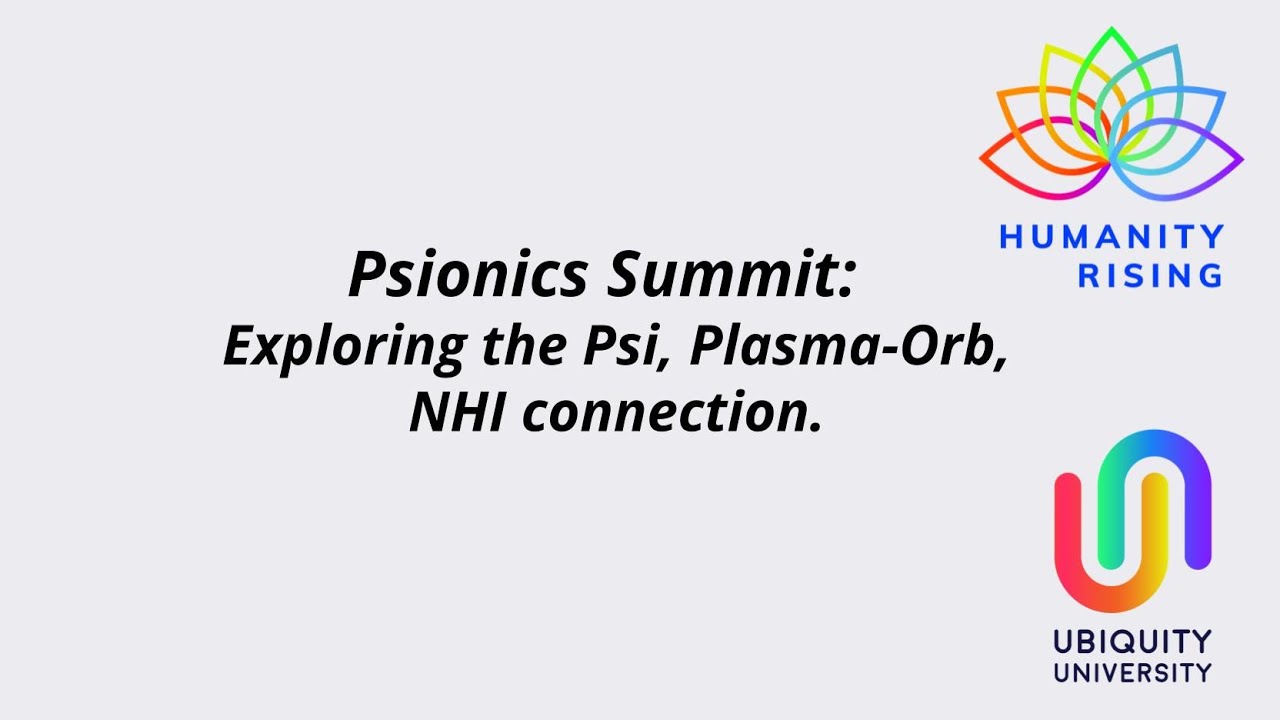 Psionics Summit: Outer Space meets Inner Space.