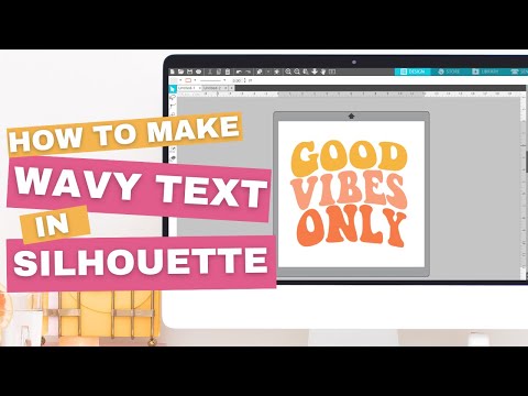 How to Create Wavy Text in Silhouette Studio