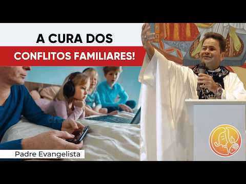 A CURA DOS CONFLITOS FAMILIARES!