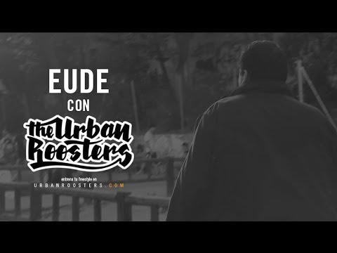 EUDE freestyle con The Urban Roosters #07