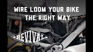 Revival Cycles Tech Talk - Wire loom your bike the RIGHT way