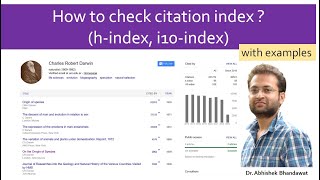 What are Citation indices? what is H-index and i10 index? How to check citations, h and i10 index?