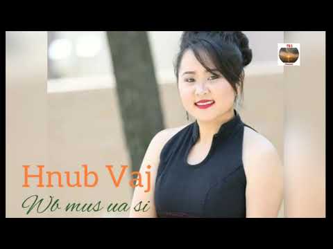 Hnub Vaj - wb mus ua si New Song 2019-2020 Nkauj Tawm Tshiab