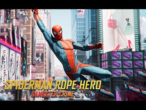 Spider Stickman Rope Hero Gangster Crime || Super Hero Fight || 3D Game