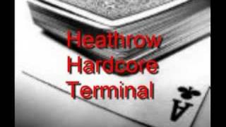 Ace of Clubs - Heathrow Hardcore Terminal