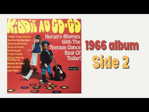 'Kiddie Au Go-Go' | 1966 album of 'groovy' nursery rhymes | Side 2