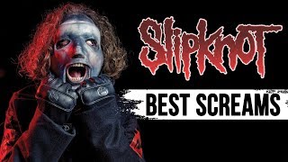 Corey Taylor (Slipknot) Best Live Screams