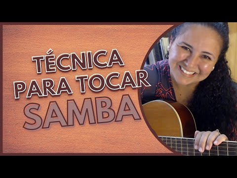 Como tocar SAMBA no Violão
