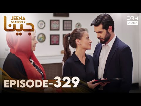 Turkish Drama in Urdu | JEENA Season 2 Episode 329 | Urdu Dubbed | UH1O