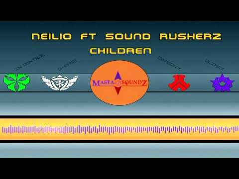 Neilio ft Sound Rusherz - Children