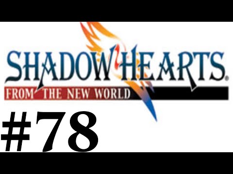 Let's Play Shadow Hearts III FtNW Part #078 Hunt Cleap Up (Fixed Video)