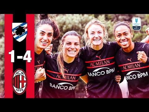 A four-midable win for the Rossonere | Sampdoria 1-4 AC Milan | Highlights Women's Coppa Italia