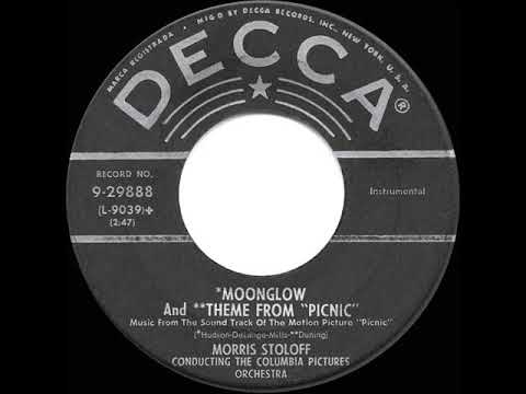 1956 HITS ARCHIVE: Moonglow and Theme From “Picnic” - Morris Stoloff (a #1 record)
