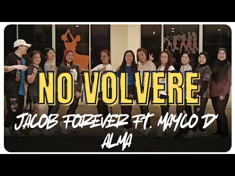 NO VOLVERE | Jacob Forever ft. Mayco D' Alma | Salsa | Zumba | James Rodriguez