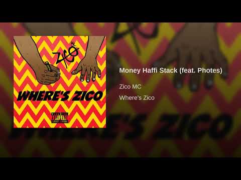 ZICO MC - Money Haffi Stack feat  Photes