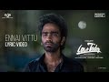 Love Today - Ennai Vittu Lyric | Pradeep Ranganathan | Yuvan Shankar Raja | AGS