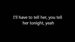 Franz Ferdinand - Tell Her Tonight (Lyrics).wmv