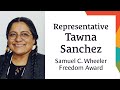 Representative Tawna Sanchez - 2022 Samuel C. Wheeler Freedom Award