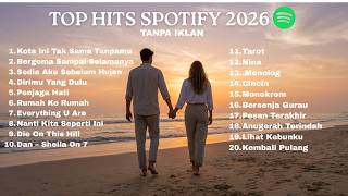 Download lagu TOP HITS SPOTIFY 2026 | LAGU MUSIK INDONESIA YANG PALING VIRAL DAN TRENDING DI TIK TOK | TANPA IKLAN mp3
