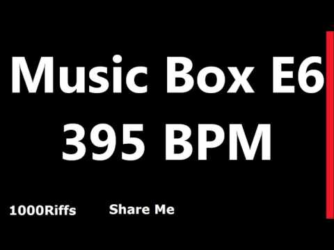 Music Box Metronome E6 : 395 BPM