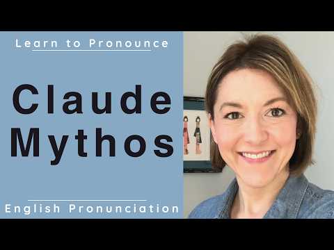 Learn to Pronounce CLAUDE MYTHOS | American English AI Pronunciation Lesson #LearnEnglish