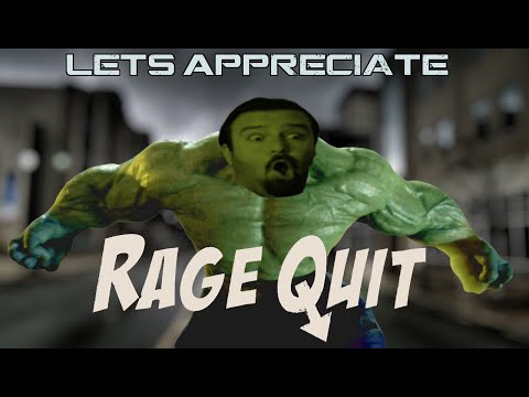 Lets Appreciate - DSP 100 RAGE QUITS