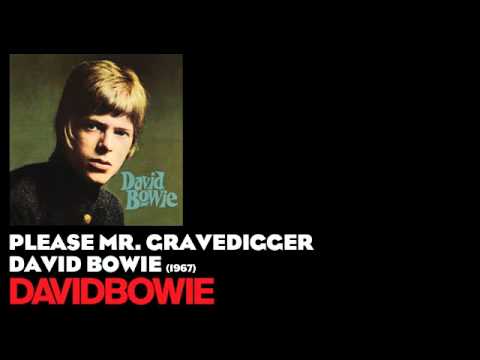 Please Mr. Gravedigger - David Bowie [1967] - David Bowie