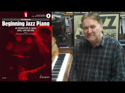 Beginning Jazz Piano - Introduction to Part 1 by Tim Richards