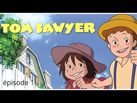 The Adventures of Tom Sawyer VF episode 1