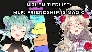 They're here! - 【NIJI EN TIERLIST】 MY LITTLE PONY: FRIENDSHIP IS MAGIC w/ @AiaAmare ! 🌈