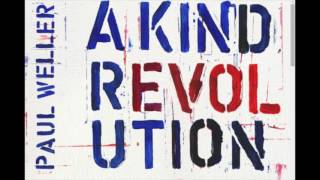 Paul Weller - She Moves With The Fayre