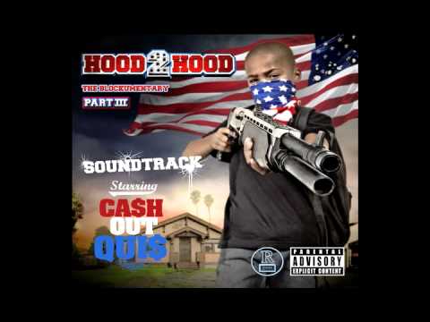 CASH OUT QUIS "FUCK YOU" -HOOD 2 HOOD PART 3 SOUNDTRACK-