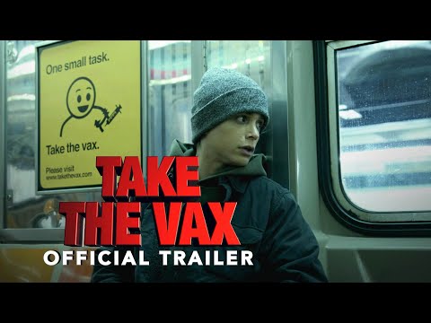 TAKE THE VAX - Official Trailer 4K (2021)