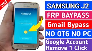 Samsung J2 Frp Bypass 2023 || Samsung J200F || J200G Remove Google Account Lock New Method 2023