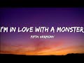 Fifth Harmony I M In Love With A Monster Lyrics Video