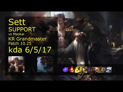 Sett Support vs Maokai - KR Grandmaster 6/5/17 Patch 10.25 Gameplay // [롤] 세트 vs 마오카이 서폿