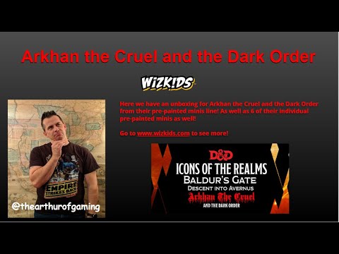 Wizkids Prepainted Minis - Balders Gate Arkhan the Cruel and the Dark Order. Unboxing!