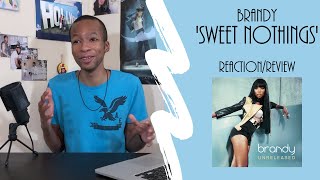 Brandy - ‘Sweet Nothings’ | Reaction/Review