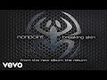 Nonpoint - Breaking Skin (audio)